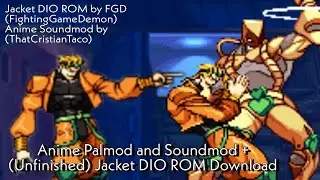 JJBA:HFTF (Jacket DIO ROM and Anime Palmod + Anime Soundmod Download Link!) [Updated Link]