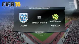 FIFA 16 - England National Team vs. Australia National Team @ Stadium of Light