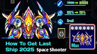 How To Get The Last Ship Zephyr Of Space Shooter, 2025