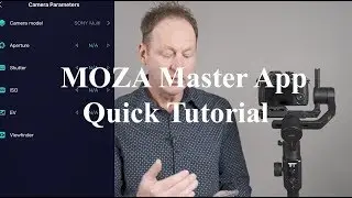 MOZA Air 2 App Introduction and Quick Tutorial