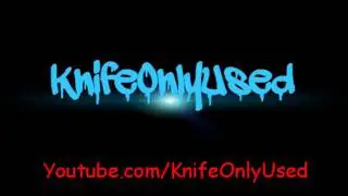 KnifeOnlyUsed Intro / By VizqL