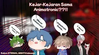 【Roblox】 KEJAR-KEJARAN??! - Roblox Eternal Nights Indonesia