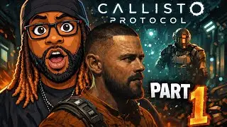 ✨IS THE CALLISTO PROTOCOL A HIDDEN GEM?!?✨ (PART 1)