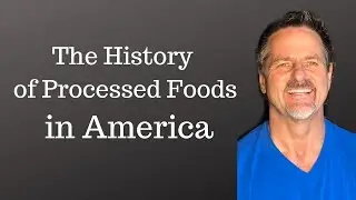 What is the History of Processed Food in America