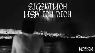 Mosen - Eigentlich lieb ich dich Video [Official Visualizer]