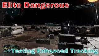 Elite Dangerous   Testing Enhanced Tracking
