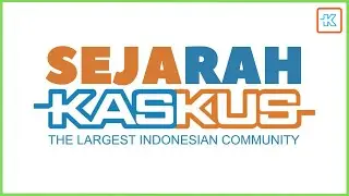 Sejarah Kaskus l History Of Kaskus #Episode21