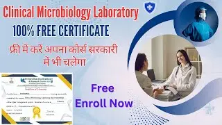 Clinical Microbiology Laboratory Free Course 2025 | 100% Free Certificate | Top Online Institute