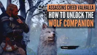 Assassins Creed Valhalla How To Unlock The Wolf Companion! (Assassins Creed Valhalla Guide)