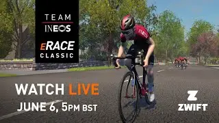 WATCH AGAIN: Team INEOS eRace Classic