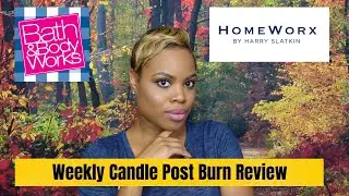 Weekly Candle Post Burn #76