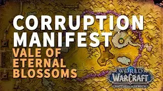 Corruption Manifest WoW Quest