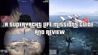 GTA Online New A SuperYacht Life DLC Missions Guide And Review