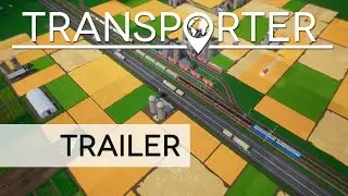 TRANSPORTER  |  Early Access Trailer