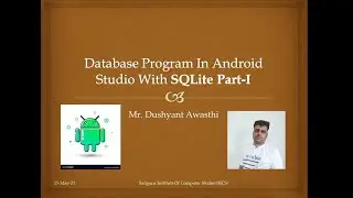 Database Program In Android Studio With SQLite Part I