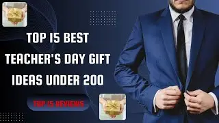 Top 15 Best Teacher's Day Gift Ideas Under 200 | Gift Ideas for Teacher | Birthday Gifts for Teacher