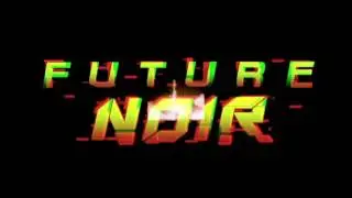 Precinct presents: FUTURE NOIR