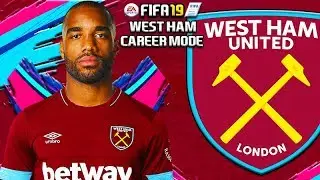 SAVING WEST HAM UNITED! FIFA 19: WEST HAM UNITED CAREER MODE