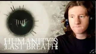 i can't with this band | Humanity's Last Breath - 
