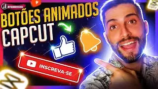 👍COMO COLOCAR BOTÃO ANIMADO de INSCREVA SE, LIKE E SININHO NOS VÍDEOS DO YOUTUBE PELO CAPCUT -2026