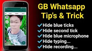 gbwhatsapp setting | gb whatsapp features | gb whatsapp | gb whatsapp tricks | whatsapp gb features