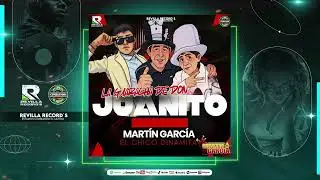 LA GUARACHA DE DON JUANITO MARTIN GARCIA