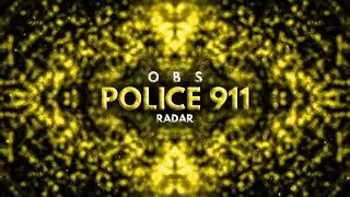 OBS - Police 911 [Revealed Radar]