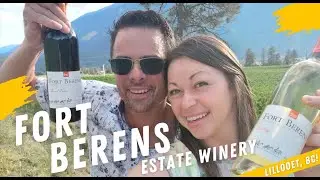 Fort Berens Estate Winery | A Stunning Discovery in BC's North