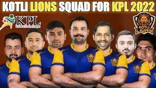 Kashmir Premier League 2022 All Teams Full Squad | KPL 2022 | Kotli Lions Full Squad KPL 2022