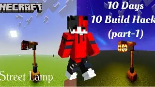 🔥 10 Days, 10 Build Hacks for Minecraft (part-1)🔥| How to make Street Lamp📍❤️
