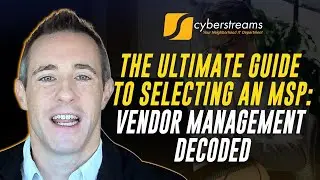System Update #282:  The Ultimate Guide to Selecting an MSP: Vendor Management Decoded