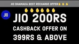 Jio Dhamaka 200Rs Cashback on 399Rs and Above | Jio Best Offer   🔥 🔥 🔥 |  M Talks