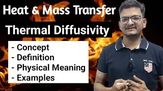 Thermal Diffusivity II Heat and Mass Transfer II Hindi II