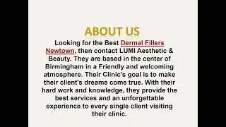 Specialized for  Dermal Fillers in Newtown