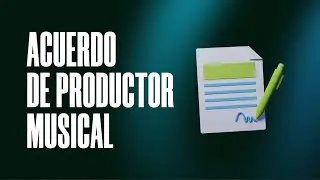 Qu&eacute; es y c&oacute;mo funciona el acuerdo de productor musical
