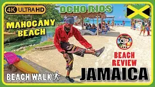 Mahogany Beach Ocho Rios Jamaica 🇯🇲 4K Walking Tour / Beach Walk & Review