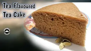 Tea Flavored Cake | Tea cake recipe without oven | How to make tea cake | Experimental Cooking