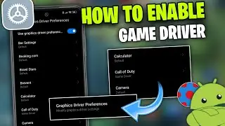 How To Enable Game Driver Preference on Any Android Version | Full Tutorial No Root Needed