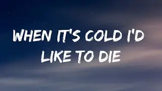 Moby - When it's cold I'd like to Die (Lyrics) [from Stranger Things Season 4] Netflix