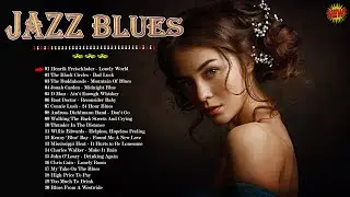 Les meilleures chansons de jazz blues de tous les temps - Belle musique blues relaxante