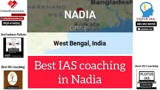 Best IAS coaching institute in Nadia | Top IAS Coaching in Nadia