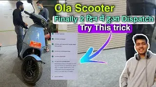 ola scooter dispatch in 2 days | ola s1 dispatch problem solved - you should try this