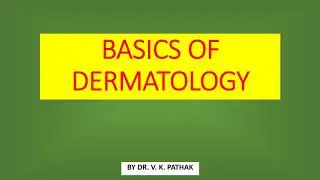BASICS OF DERMATOLOGY #MACULE #PAPULE #PLAQUE #WHEAL #VESICLE #PUSTULE #EROSION #ULCER #FISSURE
