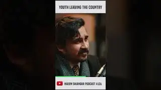 Youth leaving the country | ft. Syed Osama Rizvi #naeem_sikandar_podcast