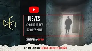 Espiritualidad en vivo (Energ&iacute;as actuales y los sue&ntilde;os)