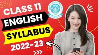 Class 11 English Syllabus 2022-23 || Cbse Class 11 English Syllabus 2022-23
