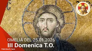 Venne a Cafarnao - III Domenica T.O.
