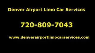 Denver Airport Limo Car Services
