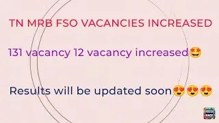 Tn mrb fso vacancies increased# tn mrb fso result update