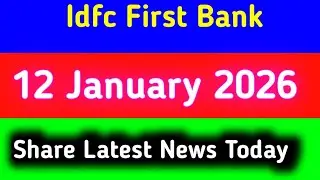 idfc first bank share news tomorrow || idfc first bank share news today